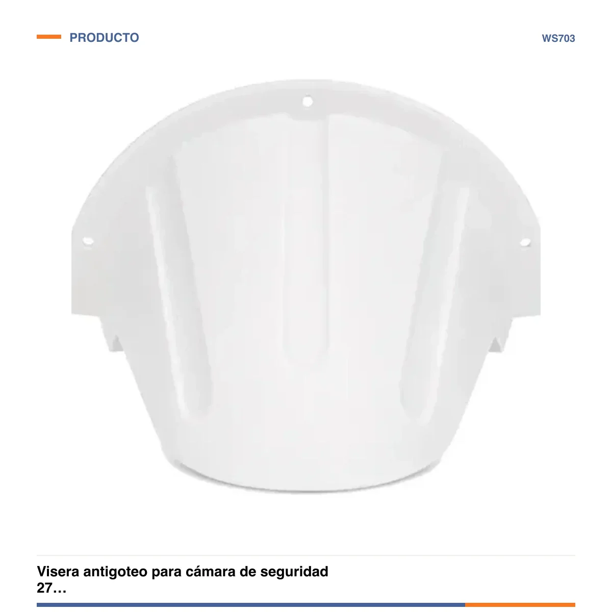Visera antigoteo para cámara de seguridad 27 x 15 cm